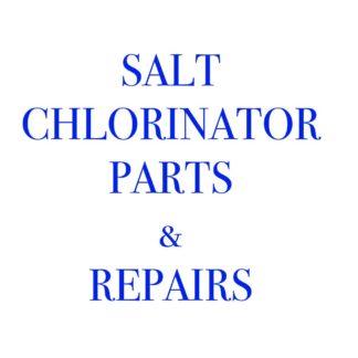 Salt Chlorinator Repairs And Parts